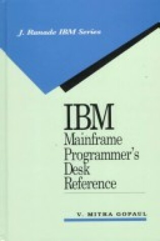 Cover of IBM Mainframe Programmer's Desk Reference