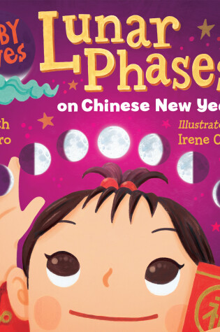 Cover of Baby Loves Lunar Phases on Chinese New Year!