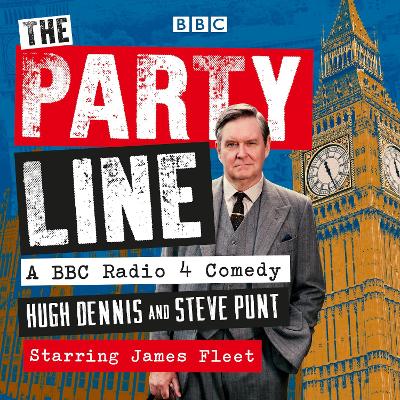 Book cover for The Party Line: Complete Series 1-3