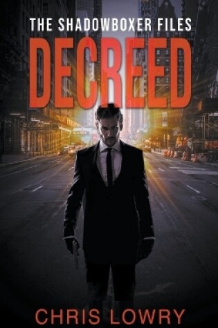 Cover of Decreed - an action thriller