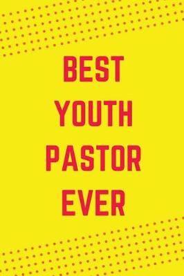 Book cover for Best Youth Pastor Ever