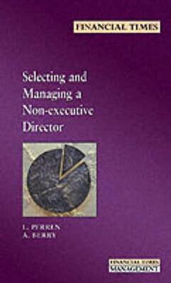 Book cover for Selecting and Managing a Non-Executive Director