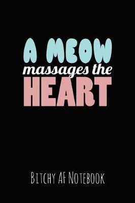 Book cover for A Meow Massages the Heart