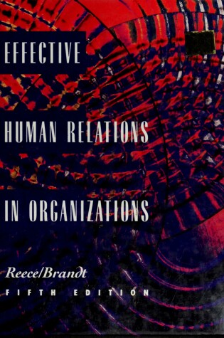 Cover of Effective Human Relations in Organizations