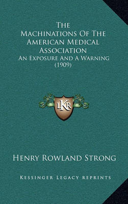 Book cover for The Machinations of the American Medical Association