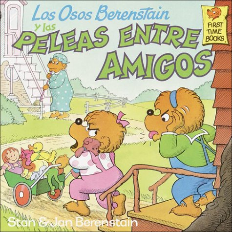 Book cover for Los Osos Berenstain y Las Peleas Entre Amigos