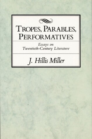 Cover of Tropes, Parables, and Performatives