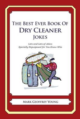 Book cover for The Best Ever Book of Dry Cleaner Jokes