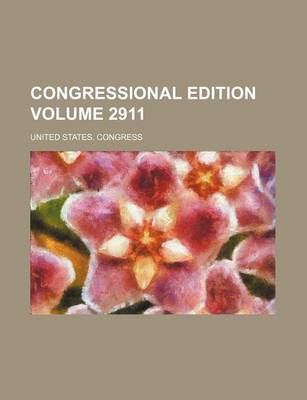 Book cover for Congressional Edition Volume 2911