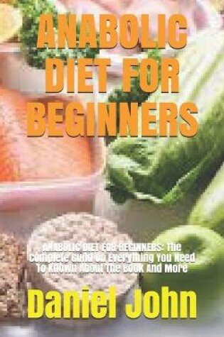 Cover of Anabolic Diet for Beginners