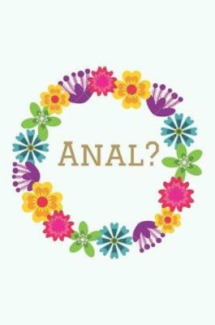 Cover of Anal?