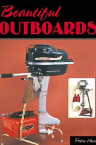 Cover of Beautiful Outboards