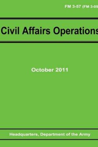 Cover of Civil Affairs Operations (FM 3-57)