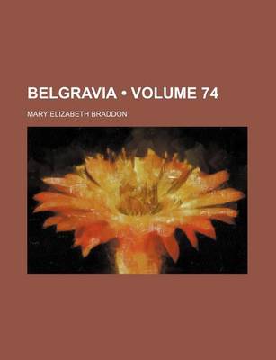 Book cover for Belgravia (Volume 74)