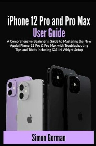 Cover of iPhone 12 Pro and Pro Max User Guide