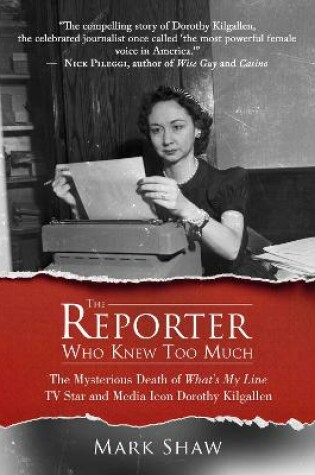 Cover of The Reporter Who Knew Too Much