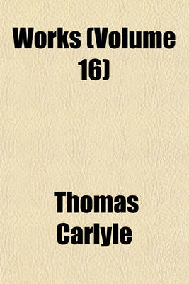 Book cover for Works Volume 16