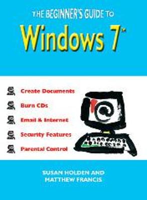 Book cover for The Beginner's Guide to Windows 7