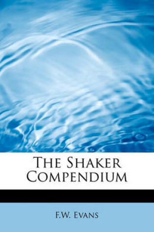 Cover of The Shaker Compendium