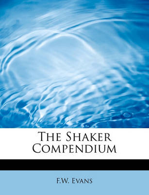 Book cover for The Shaker Compendium