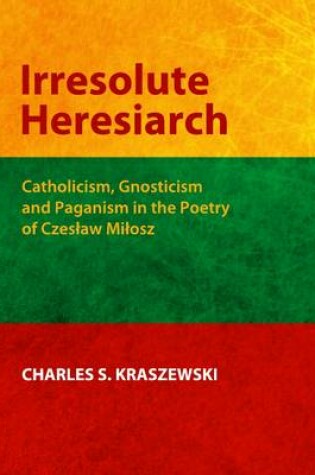 Cover of Irresolute Heresiarch