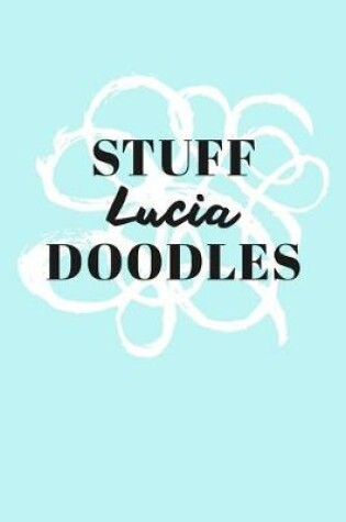 Cover of Stuff Lucia Doodles