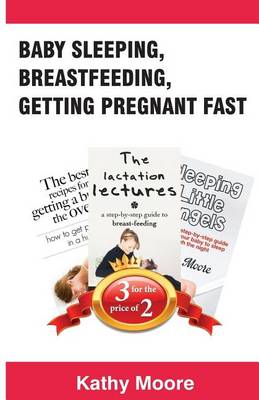 Book cover for Baby Sleeping, Breastfeeding, Getting Pregnant Fast