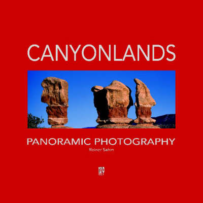 Book cover for Canyonlands Panoramic Photography