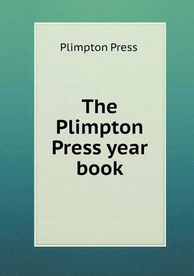 Book cover for The Plimpton Press Year Book