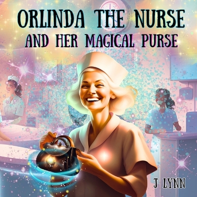 Book cover for Orlinda The Nurse And Her Magical Purse