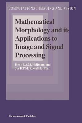 Cover of Mathematical Morphology and its Applications to Image and Signal Processing