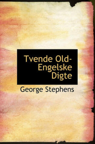 Cover of Tvende Old-Engelske Digte