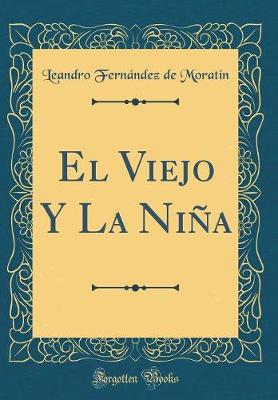 Book cover for El Viejo Y La Nina (Classic Reprint)