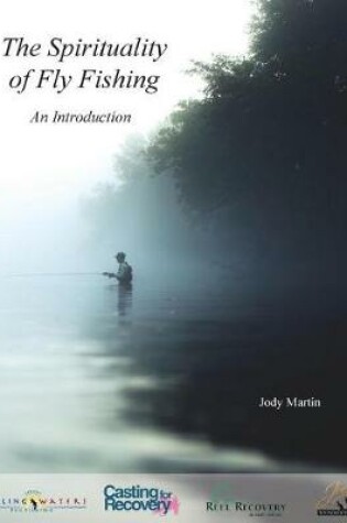 Cover of The Spirituality of Fly Fishing