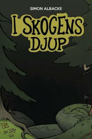 Cover of I skogens djup