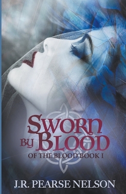 Book cover for Sworn by Blood