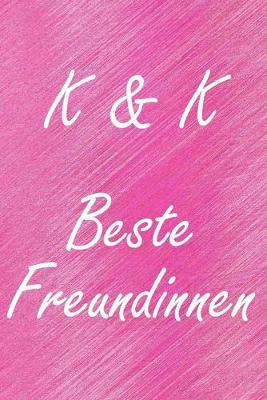 Book cover for K & K. Beste Freundinnen