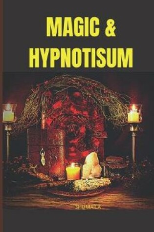 Cover of Magic & Hypnotisum