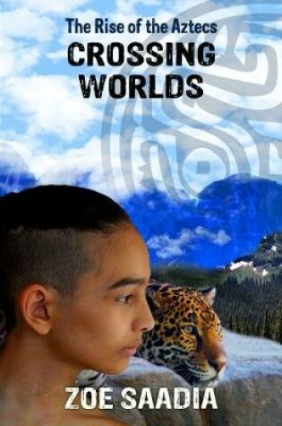 Cover of Crossing Worlds