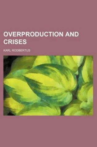 Cover of Overproduction and Crises