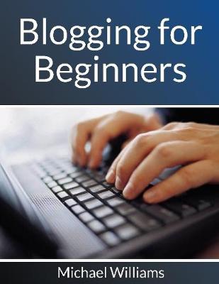 Book cover for Blogging for Beginners