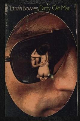 Book cover for Ethan Bowles, Dirty Old Man - Erotic Novel