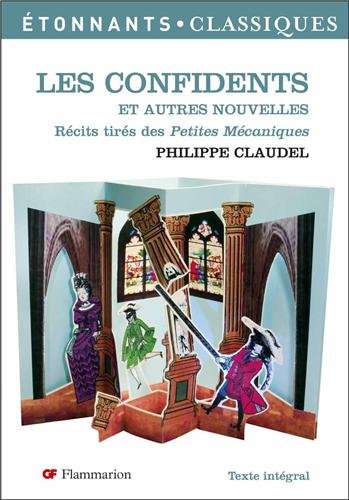 Book cover for Les confidents et autres nouvelles (extraits des Petites Mecaniques)