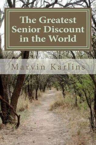 Cover of The Greatest Senior Discount in the World