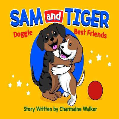 Book cover for Sam and Tiger - Doggie Best Friends