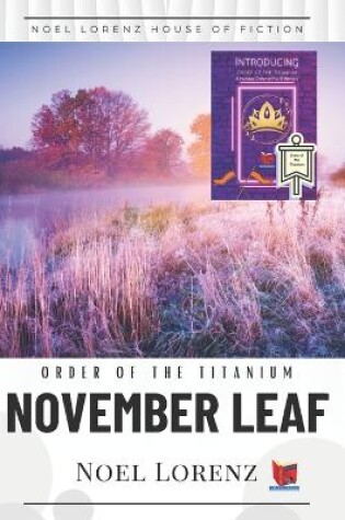 Cover of Order of the Titanium - November Leaf