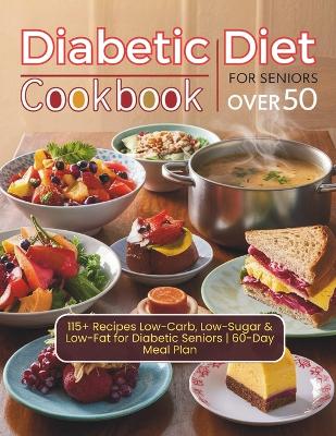 Book cover for Diabetic Diet Cookbook For Seniors Over 50