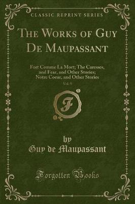 Book cover for The Works of Guy de Maupassant, Vol. 9