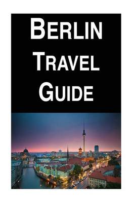 Book cover for Berlin Travel Guide