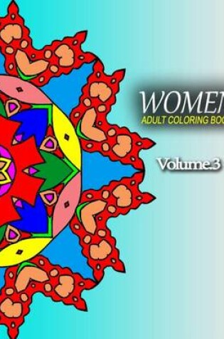 Cover of WOMEN ADULT COLORING BOOKS - Vol.3